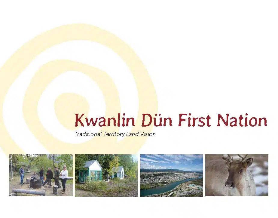 Kwanlin Dün First Nation Land Vision