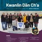Winter/spring 2024 - Kwanlin Dän Ch’a Newsletter